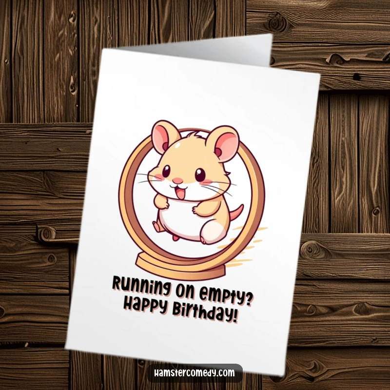 Funny Free Printable Birthday Card: Kawaii hamster sprints on a wheel, energy radiating, a perfect DIY funny gift.