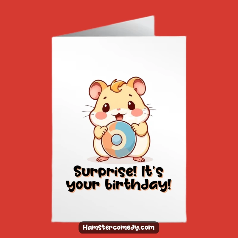 Free Printable Birthday Card: Surprised Hamster, Funny Downloadable Gift