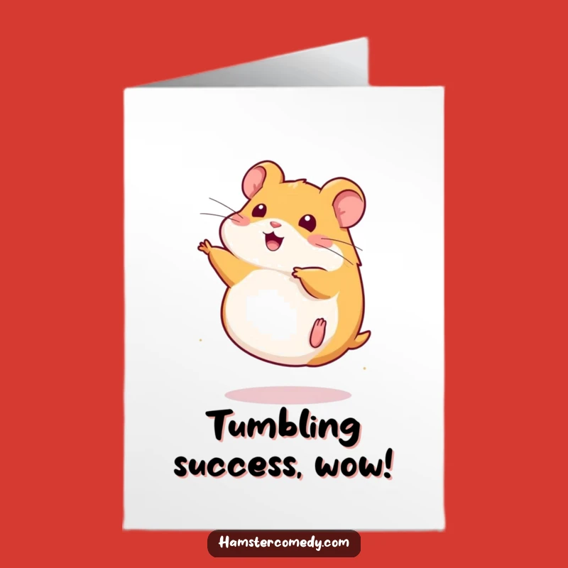 Free Printable Congrats Card: Somersaulting Hamster, Funny Downloadable Gift