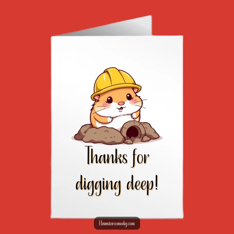 Free Printable Thank You Card: Funny Hamster Builder Digs Your Gratitude!