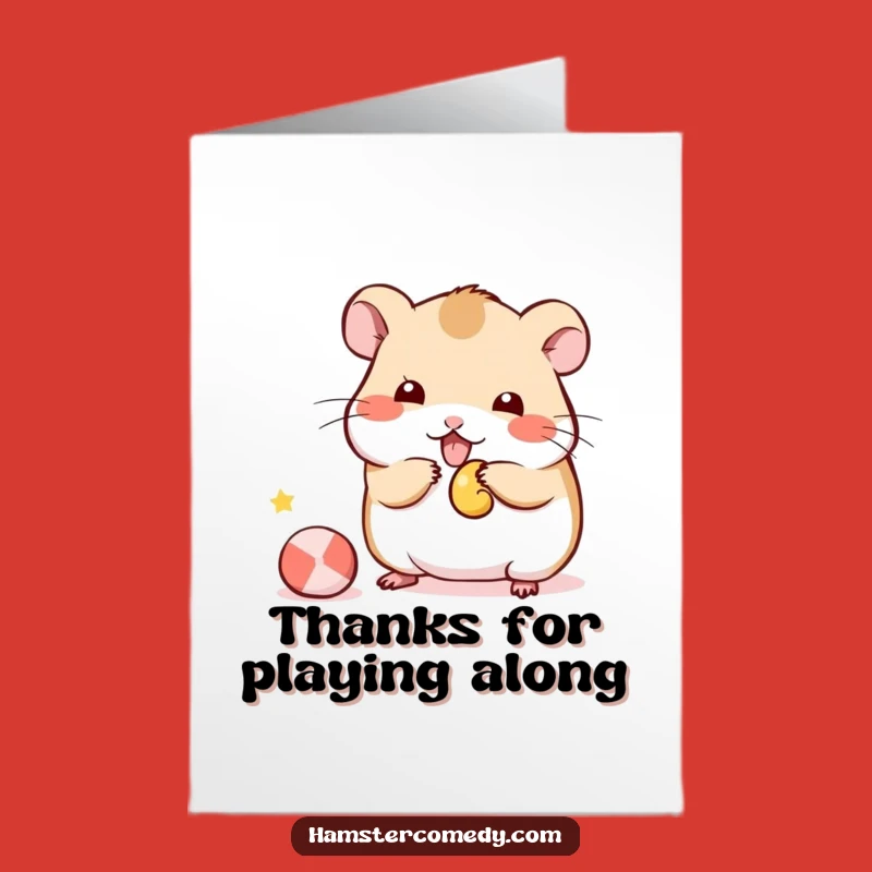 Free Printable Thank You Card: Playful Hamster Toy Funny Downloadable Gift