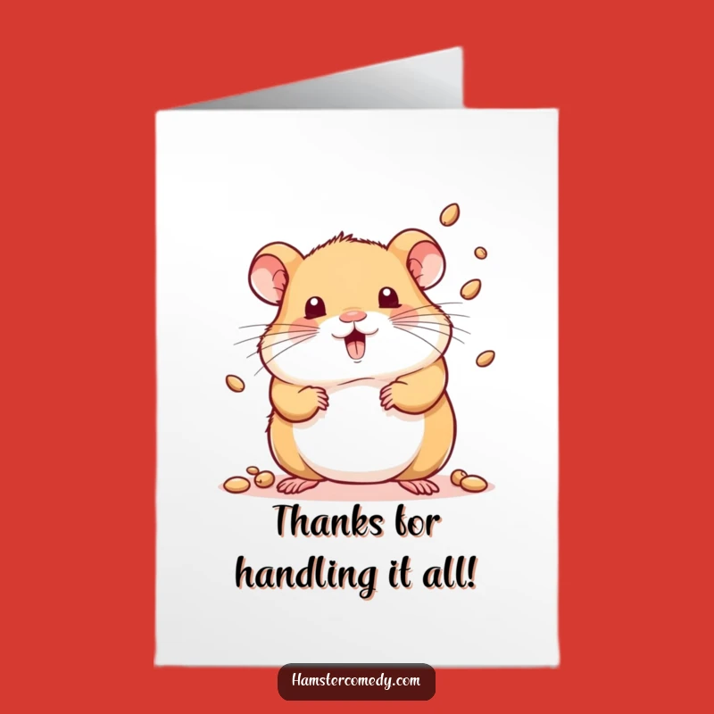 Free Printable Thank You Card: Juggling Hamster Thanks - Funny Downloadable Gift