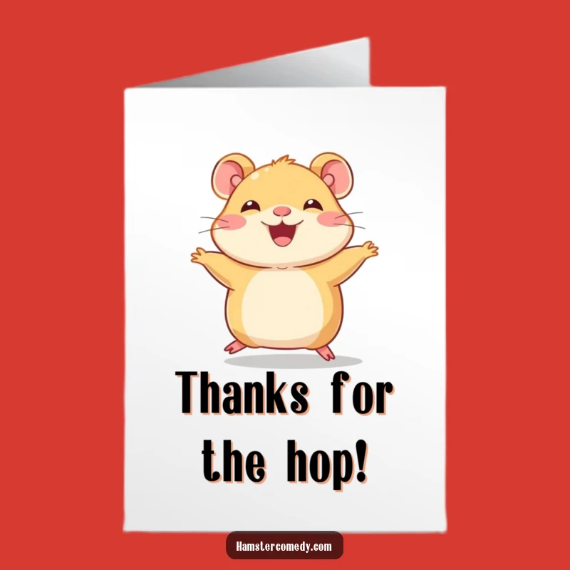 Free Printable Thank You Card: Hopping Hamster, Funny Downloadable for Cute Appreciation
