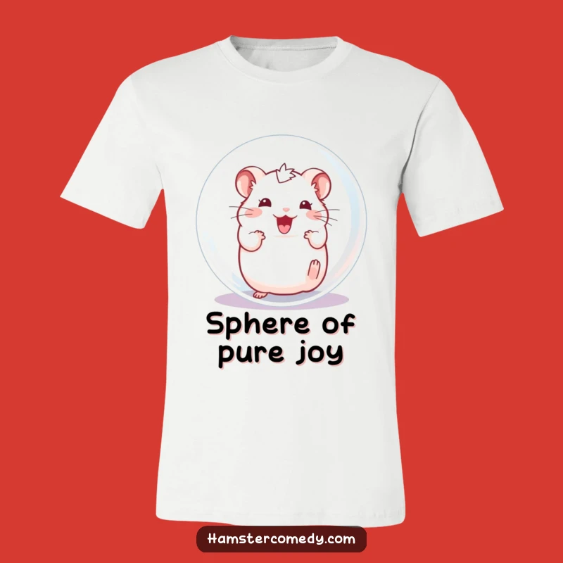 Funny Hamster Ball T-Shirt - Rolling Fun, Excited Squeak, Great Funny Gift